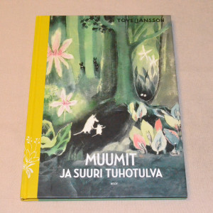 Tove Jansson Muumit ja suuri tuhotulva